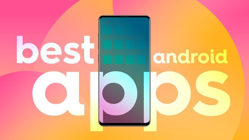 Best Android Apps